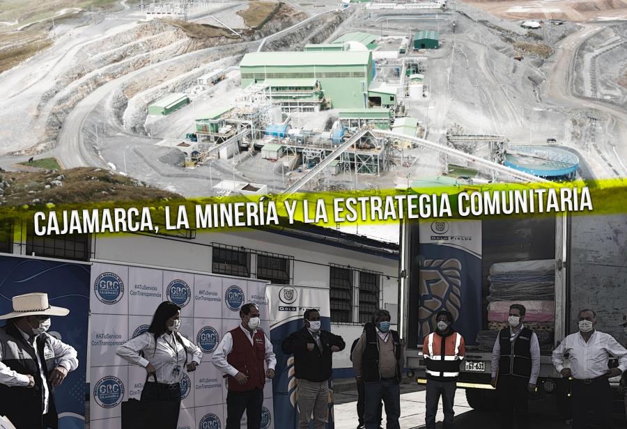 Cajamarca La Miner A Y La Estrategia Comunitaria El Montonero