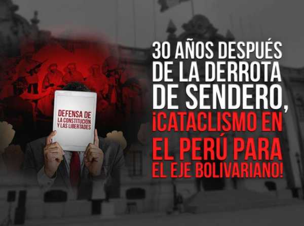 30 años después de la derrota de Sendero , ¡otra vez el Perú defiende su libertad!