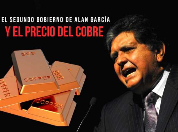 El segundo gobierno de Alan García y el precio del cobre