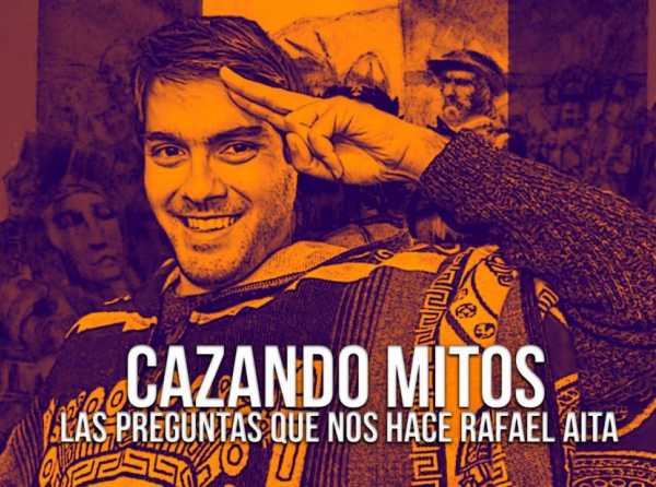 Cazando mitos: las preguntas que nos hace Rafael Aita