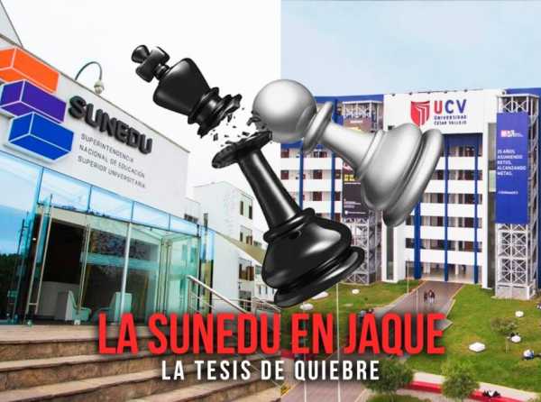 La Sunedu en jaque: la tesis de quiebre