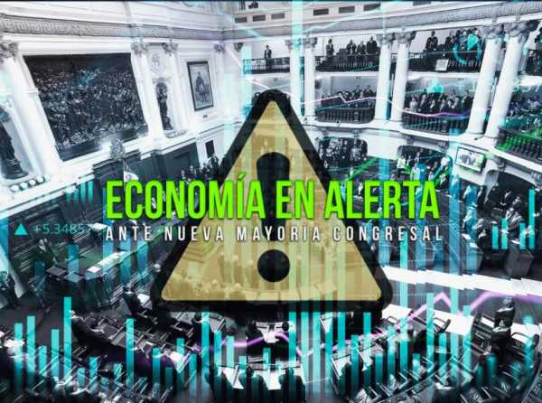 Economía en alerta ante nueva mayoría congresal