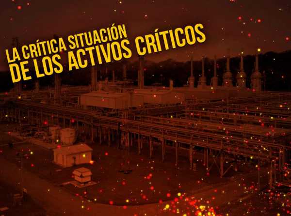 La crítica situación de los activos críticos