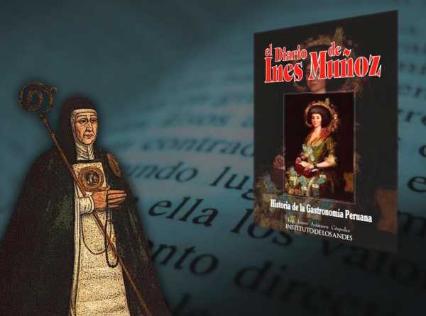 Inés Muñoz: conquistadora, gourmet y beata