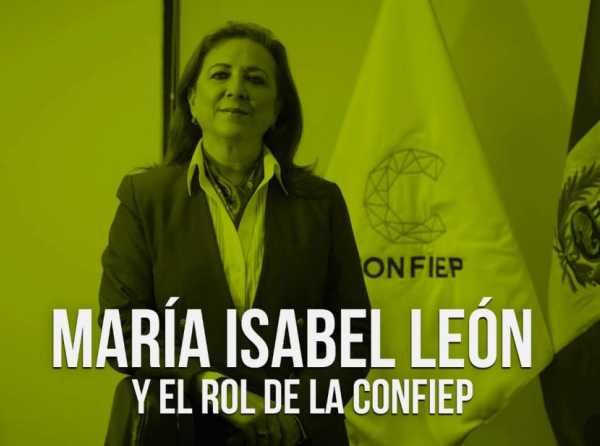 María Isabel León y el rol de la Confiep