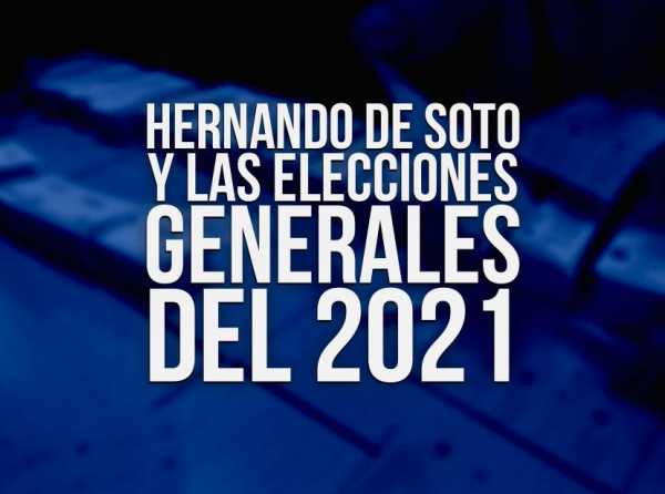 Hernando de Soto y las elecciones de 2021