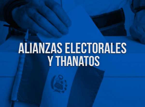 Alianzas electorales y thanatos