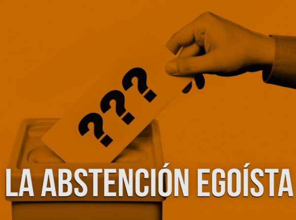 La abstención egoísta