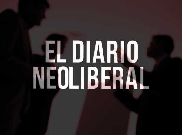 El diario neoliberal