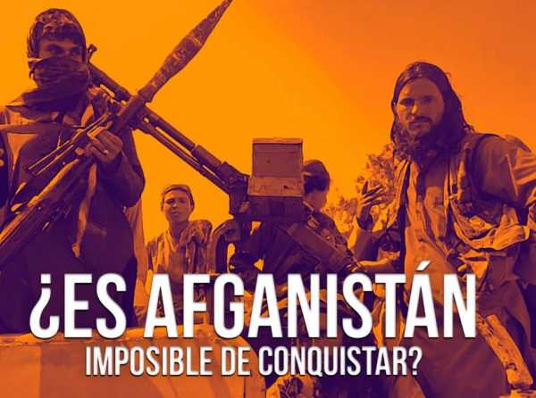 ¿Es Afganistán imposible de conquistar?