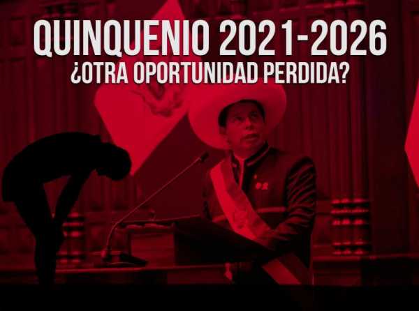Quinquenio 2021-2026: ¿otra oportunidad perdida?