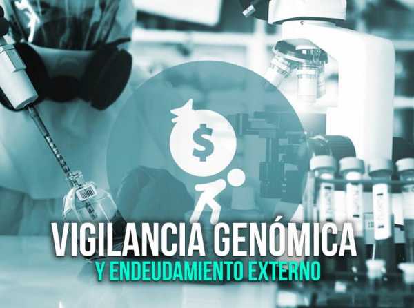Vigilancia genómica y endeudamiento externo