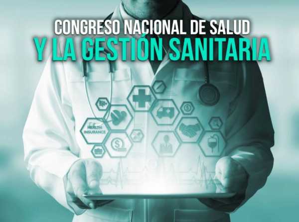 Congreso Nacional de Salud y la gestión sanitaria