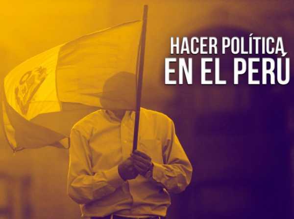 Hacer política en el Perú