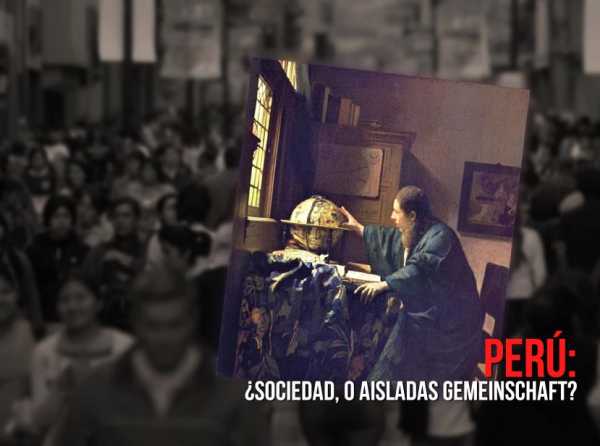 Perú: ¿sociedad, o aisladas Gemeinschaft?