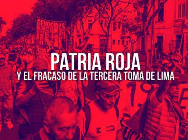 Patria Roja y el fracaso de la tercera toma de Lima