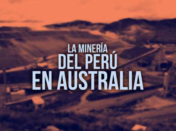 La minería del Perú en Australia