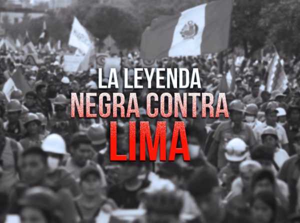 La leyenda negra contra Lima
