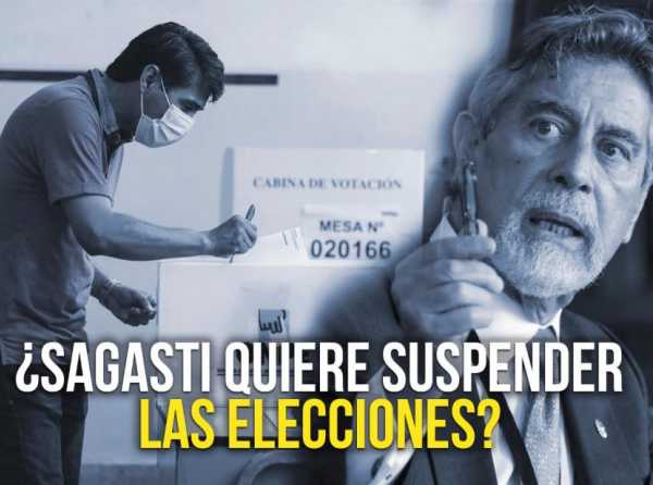 ¿Sagasti quiere suspender las elecciones?