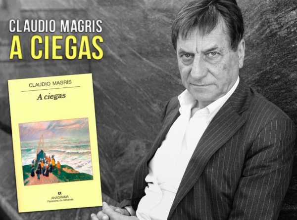 Claudio Magris: A ciegas 