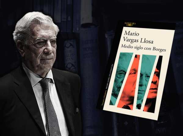 Vargas Llosa y Borges: la atracción de los opuestos