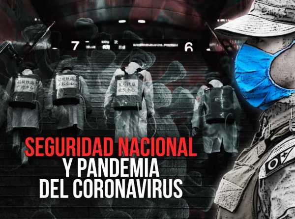 Seguridad Nacional y pandemia del coronavirus