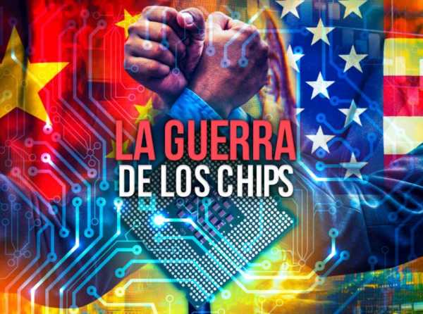 La guerra de los chips