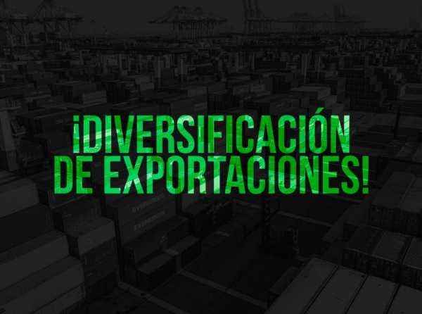 ¡Diversificación de exportaciones!