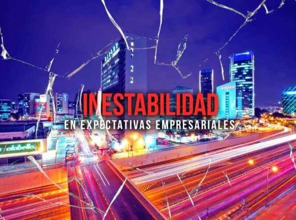 Inestabilidad en expectativas empresariales 