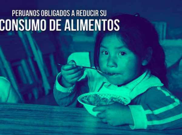 Peruanos obligados a reducir su consumo de alimentos