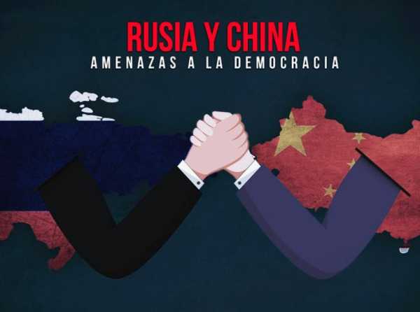 Rusia y China: amenazas a la democracia