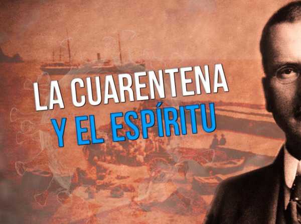 La cuarentena y el espíritu