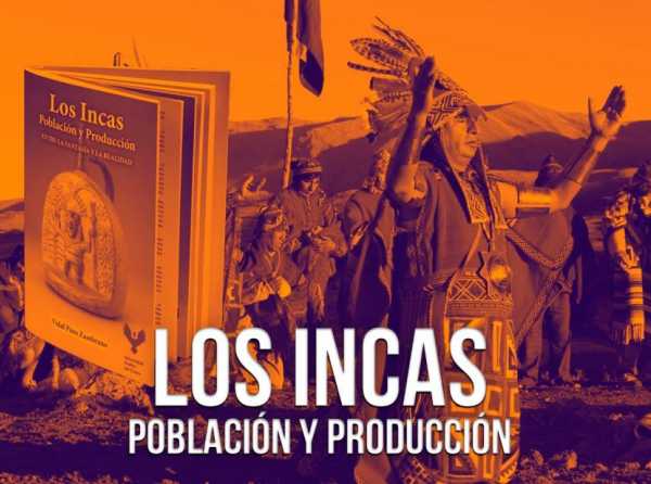 Los incas: población y producción
