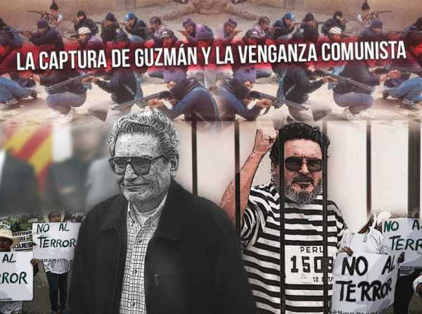 La captura de Guzmán y la venganza comunista