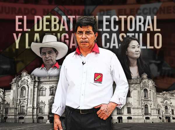 El debate electoral y la fuga de Castillo