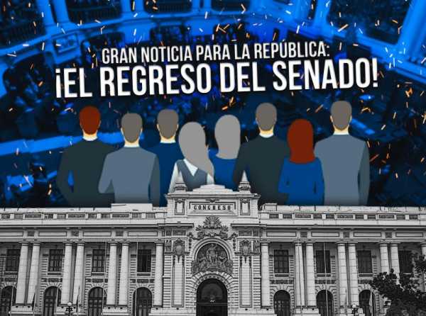 Gran noticia para la República: ¡el regreso del Senado!