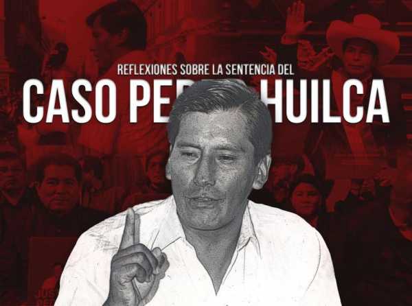 Reflexiones sobre la sentencia del caso Pedro Huilca