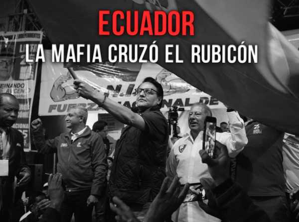 Ecuador: la mafia cruzó el Rubicón
