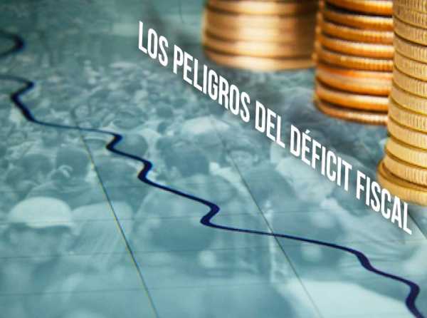 Los peligros del déficit y el peligro de perder grado de inversión