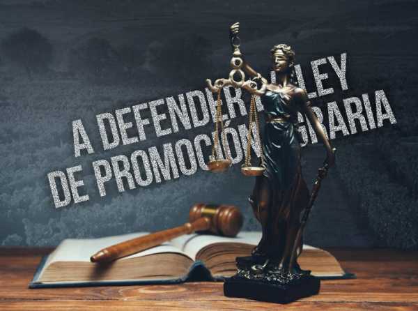 Luego de promulgada, ¡a defender la ley de promoción agraria con uñas y dientes!