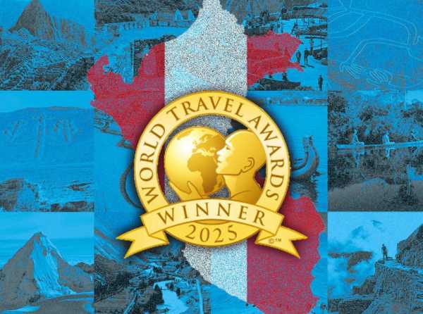 Perú arrasa en los World Travel Awards y revela su potencial turístico