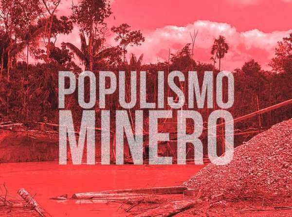 ¡Se agrava el populismo minero! ¡El Reinfo es hereditario!