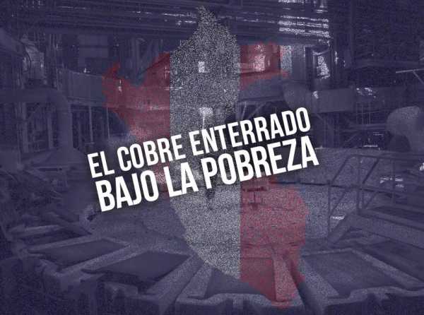 Cajamarca: el cobre enterrado bajo la pobreza