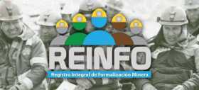 ¡Ni ampliación del Reinfo ni cambios en el sistema de propiedad minera!