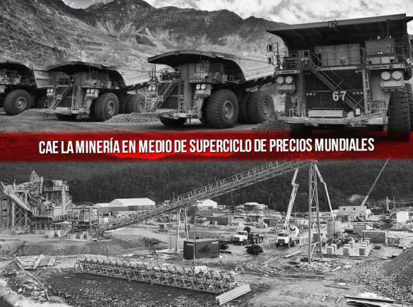 Cae la minería en medio de superciclo de precios mundiales