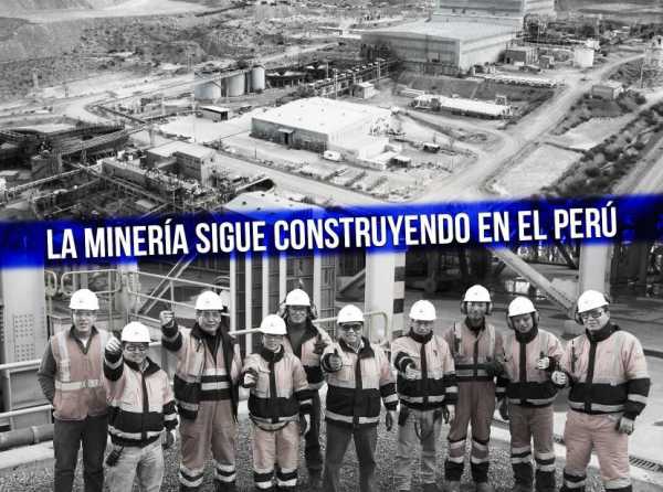 La minería sigue construyendo en el Perú