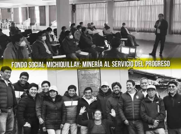 Fondo Social Michiquillay: minería al servicio del progreso
