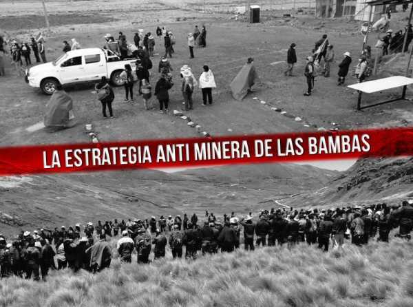 La estrategia anti minera de Las Bambas ahora se va para Ayacucho sur
