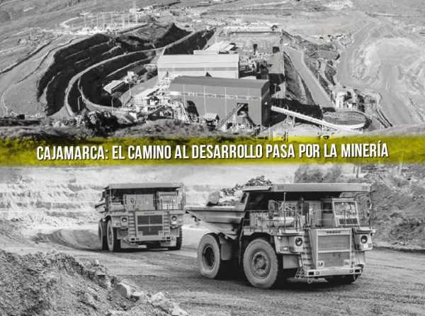 Cajamarca: el camino al desarrollo pasa por la minería