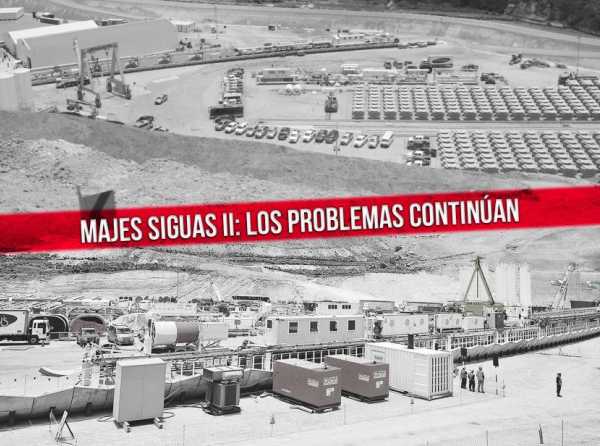Majes Siguas II: los problemas continúan